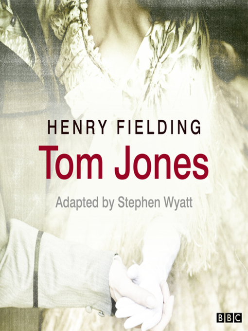 Title details for Tom Jones by Henry Fielding - Wait list